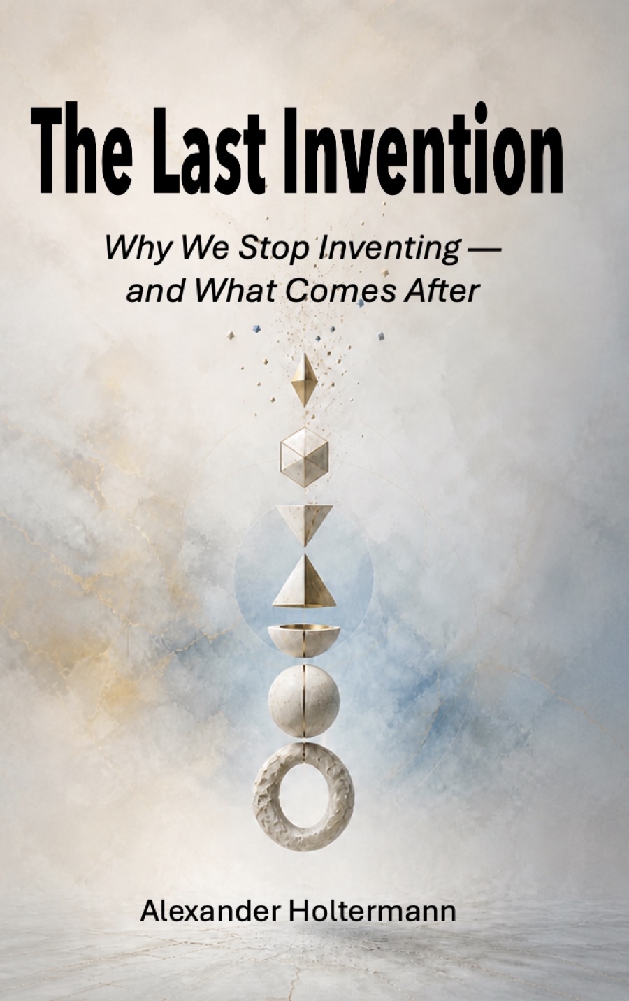 The Last Invention